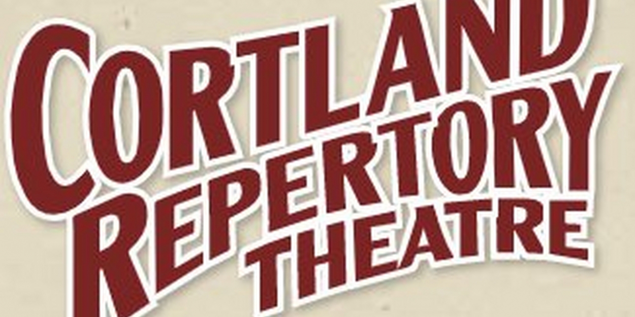 Cortland Repertory Theatre Announces Auditions for 50th Anniversary