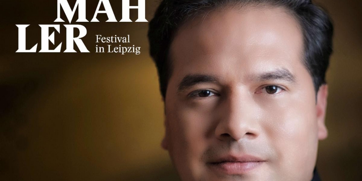 Robert Treviño To Conduct The City Of Birmingham Symphony Orchestra In Leipzig's Mahler Festival, Joining A Starry Line-Up