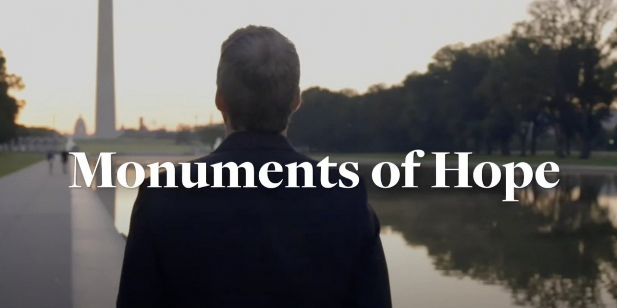 VIDEO: Watch a Teaser For the Kennedy Center's MONUMENTS OF HOPE Video