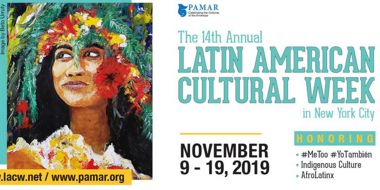 14th Annual Latin American Cultural Week Set for November 9 Through 19