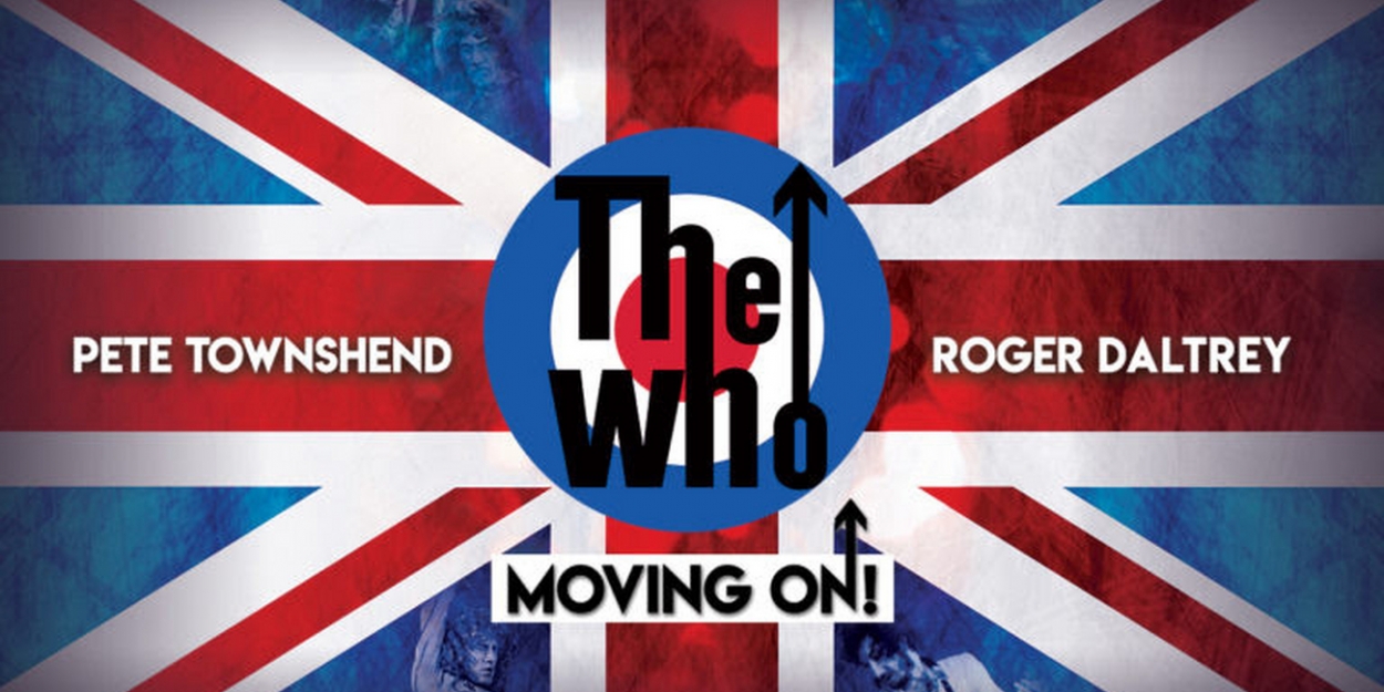 The Who Announce Additional 'Moving On!' U.S. Tour Dates