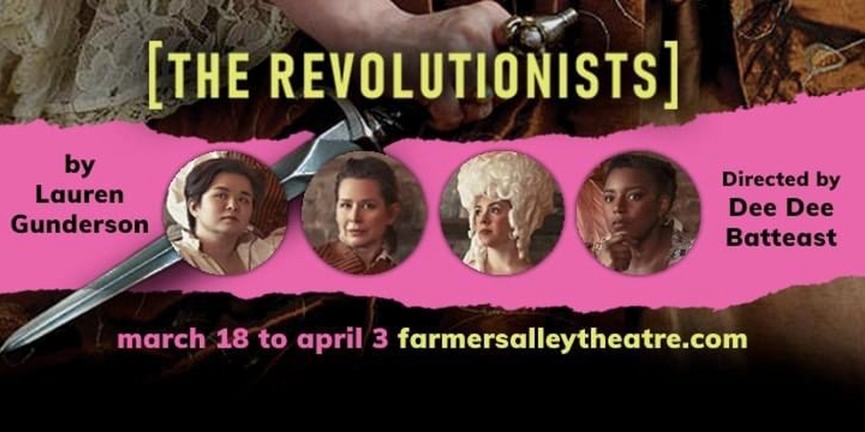 Interview: Director Dee Dee Batteast Talks the Girl Power Comedy of THE REVOLUTIONISTS at Farmers Alley Theatre! - Vimarsana News