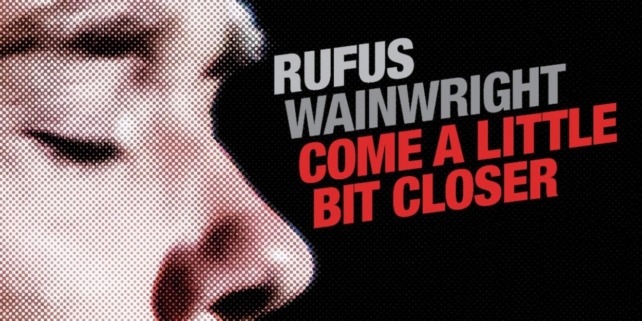 Rufus Wainwright to Release Limited Edition EP on Record Store Day Video