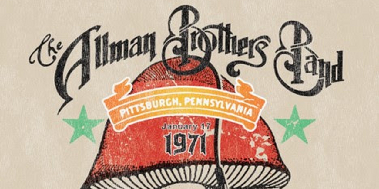 Allman Brothers Band To Release 'Syria Mosque: Pittsburgh, PA January 17, 1971' 