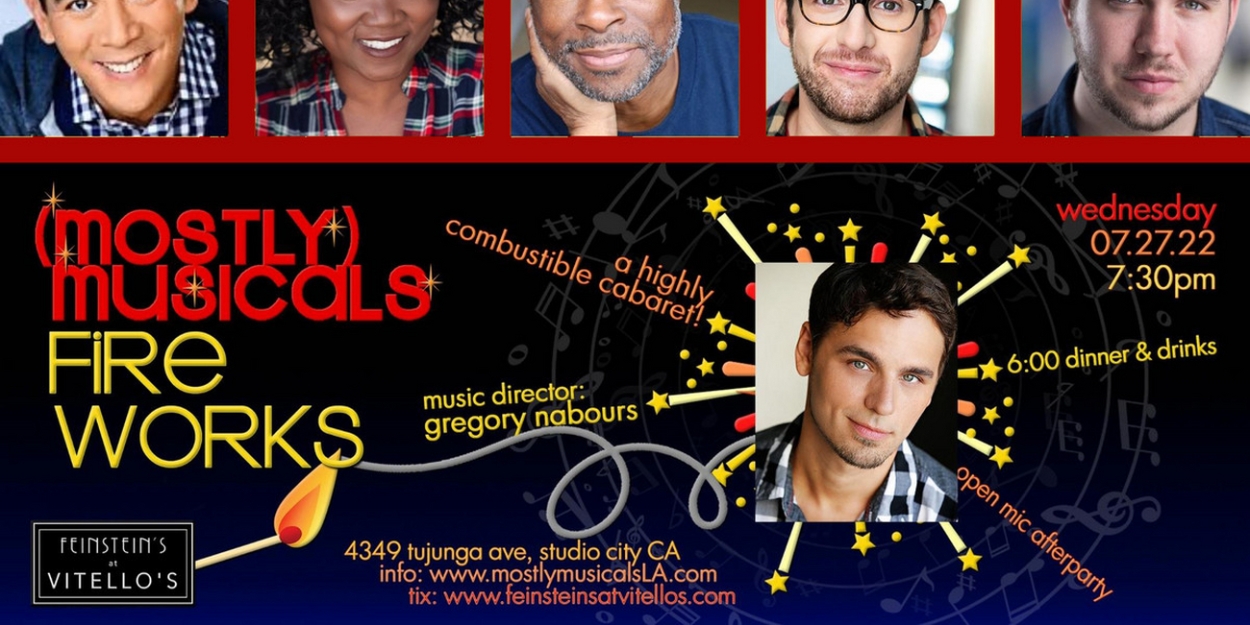 Catch The FIRE WORKS With (mostly)musicals Featuring Gregory Nabours On The New Date 