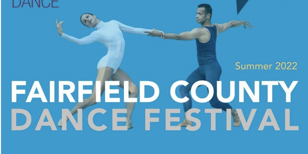 The Fairfield County Dance Festival Returns For Its Second Year Of Free Dance Performances 