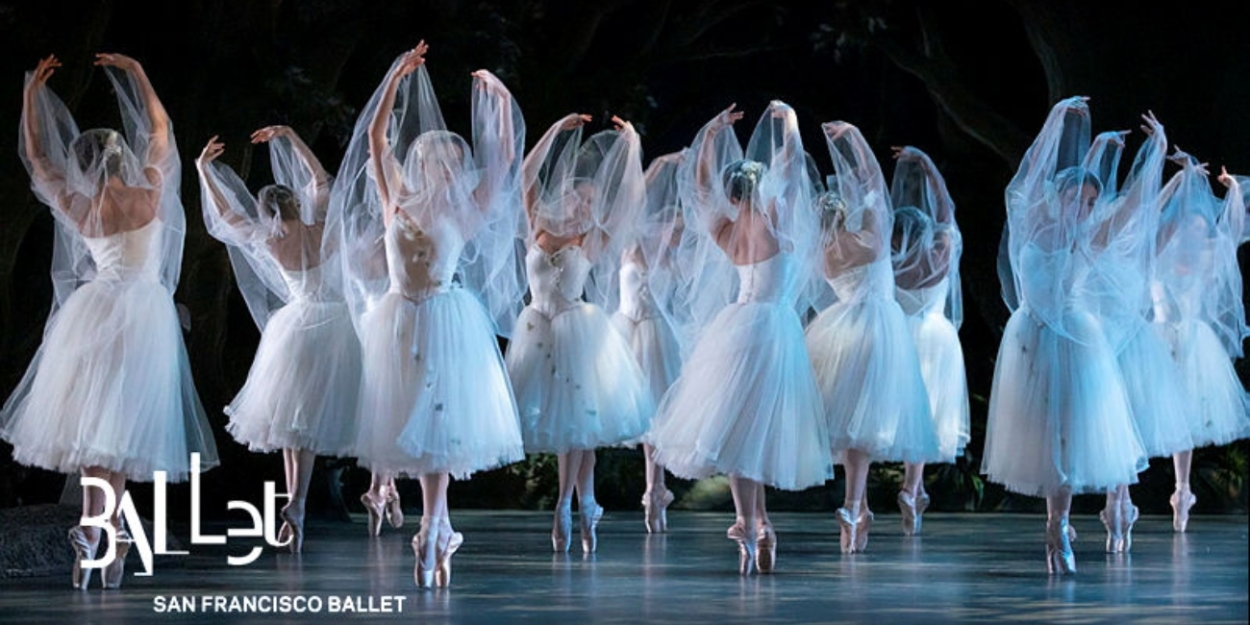 Review: GISELLE at San Francisco Ballet Casts an Otherworldly Spell 