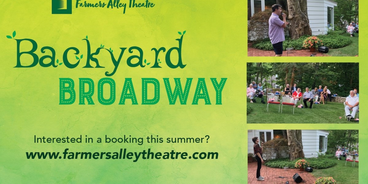 Farmers Alley Theatre Presents Backyard Broadway