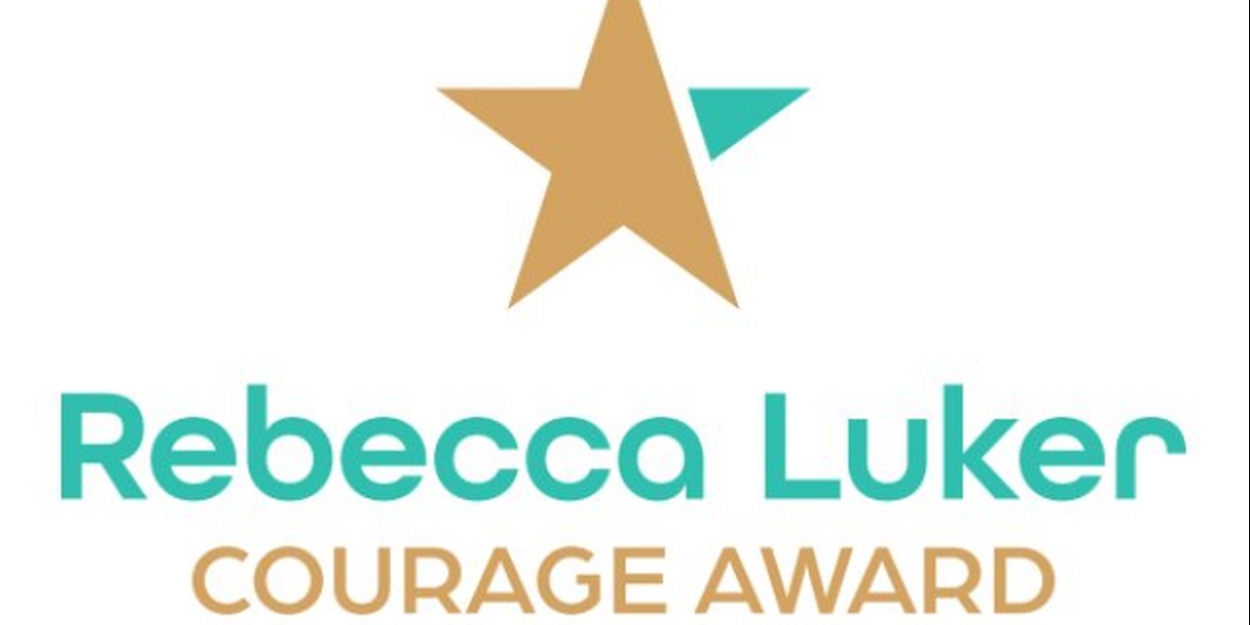 First Annual Rebecca Luker Courage Award to be Presented to Merit. E. Cudkowicz - Vimarsana News
