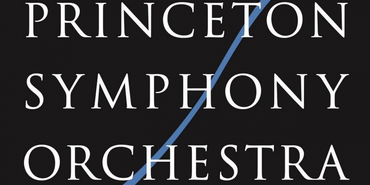 Princeton Symphony Orchestra Concerts Go Virtual for Fall