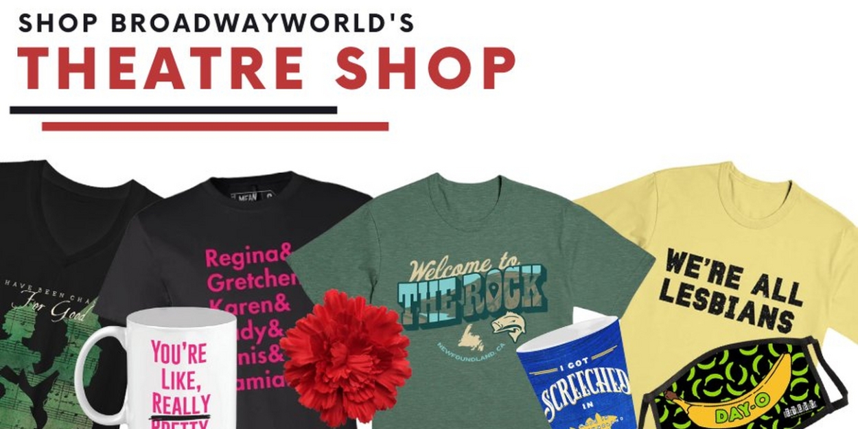 Shop Merch on BroadwayWorld's Theatre Shop - Beetlejuice, The Prom, Mean Girls & More! 