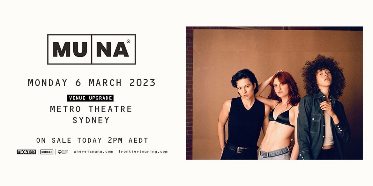 MUNA Upgrade Sydney Show Following Incredible Demand  Image