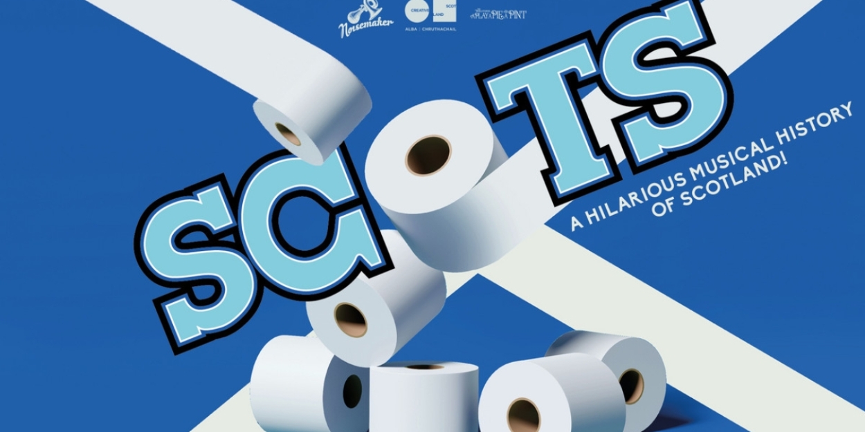 Noisemaker Brings the Story of Scotland to 54 Below With SCOTS