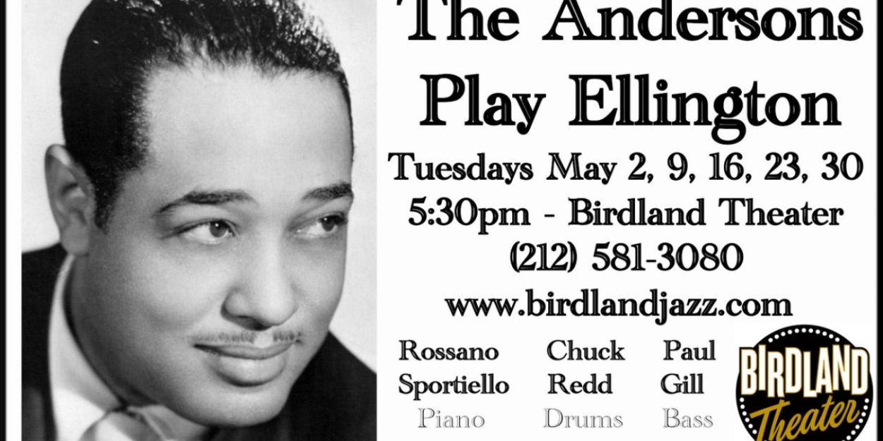 The Anderson Brothers Play Ellington At Birdland This Month