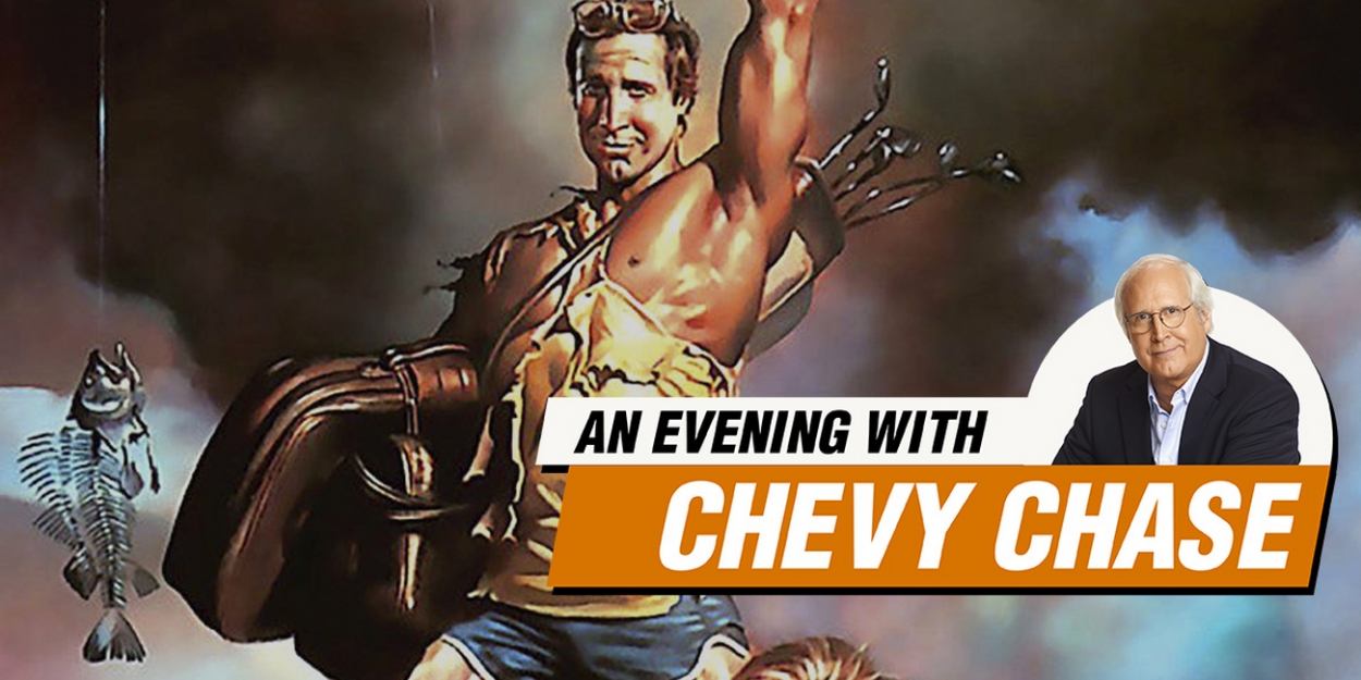 An Evening With Chevy Chase And A Screening Of NATIONAL LAMPOON'S