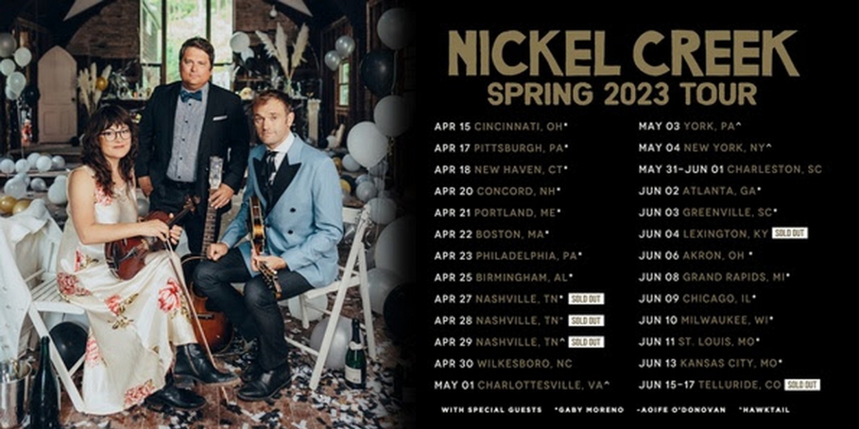Nickel Creek Confirms First Headline Tour Since 2014 