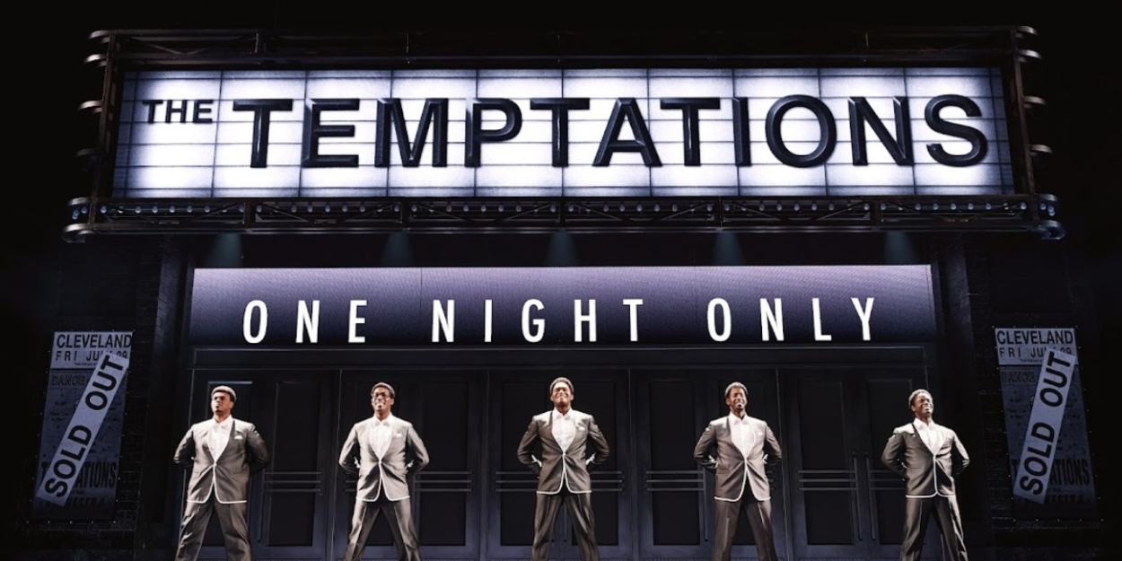 Review: AIN'T TOO PROUD - THE LIFE AND TIMES OF THE TEMPTATIONS at San Diego Civic Theatre 