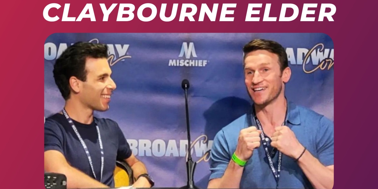 Listen Claybourne Elder Talks COMPANY, THE GILDED AGE & More on THE