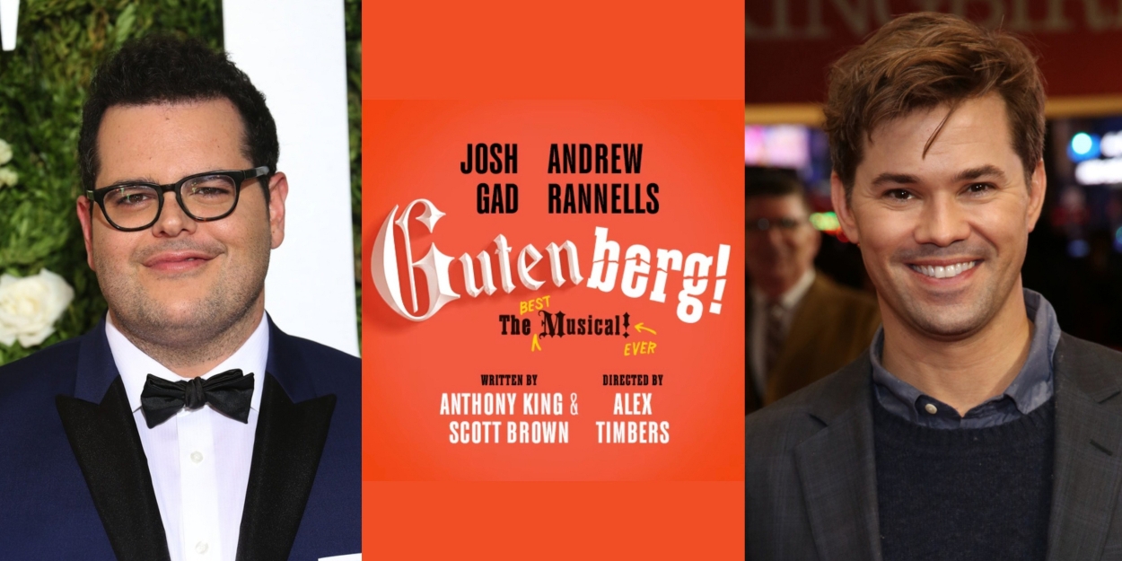 Josh Gad and Andrew Rannells Will Reunite on Broadway in GUTENBERG! THE MUSICAL! 