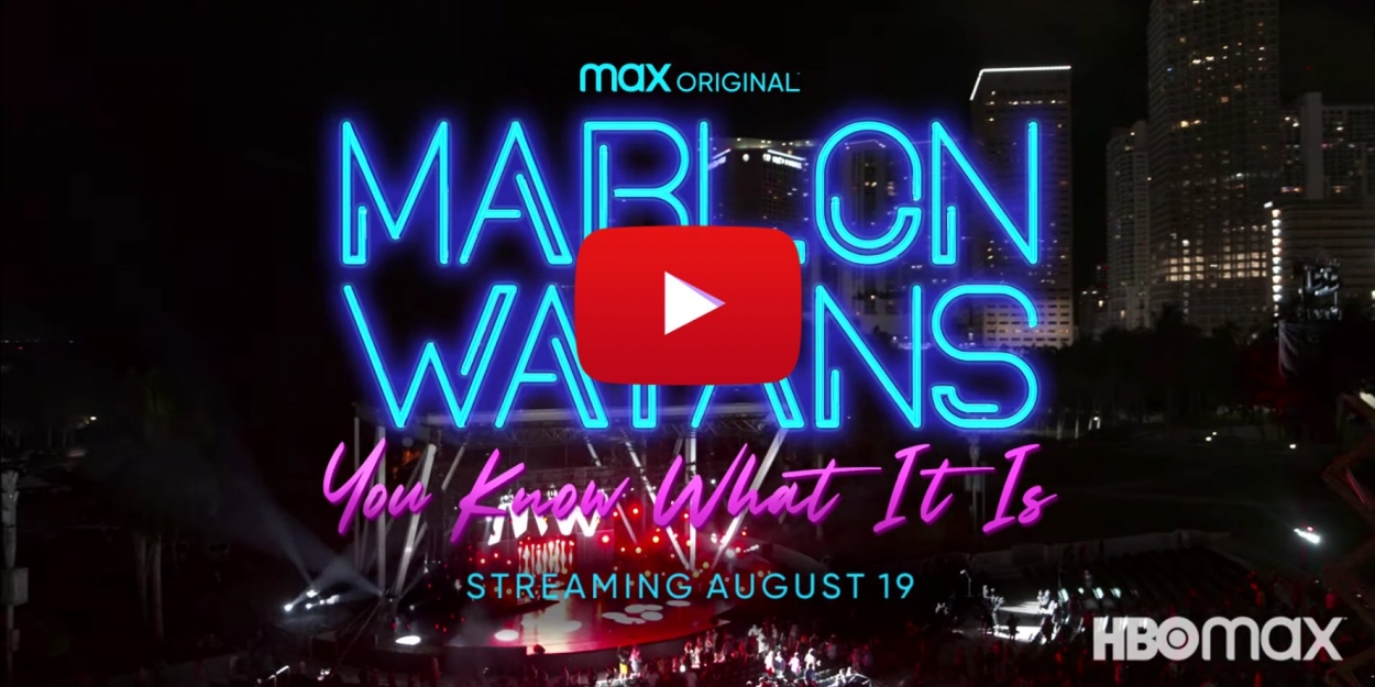 VIDEO: Watch the Official Trailer for MARLON WAYANS: YOU KNOW WHAT IT IS! Video