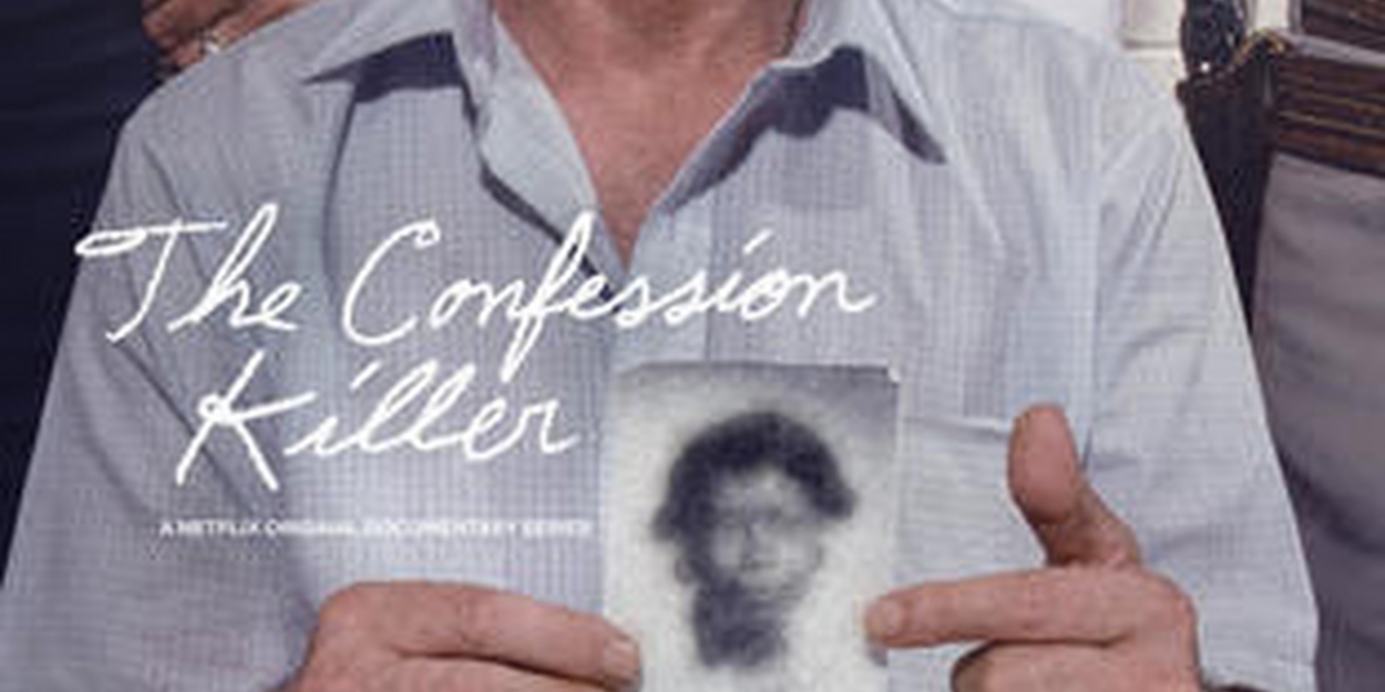 VIDEO: Watch a Trailer for Netflix's THE CONFESSION KILLER Video