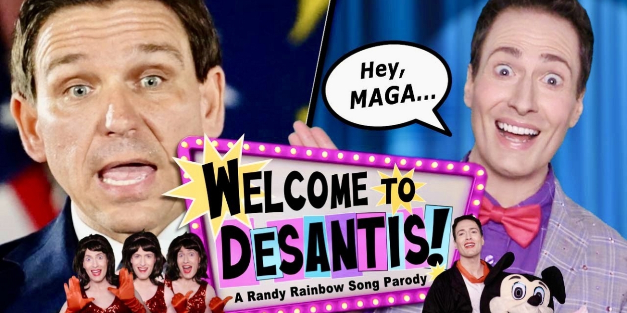 Video: Randy Rainbow Sings 'Welcome to DeSantis'