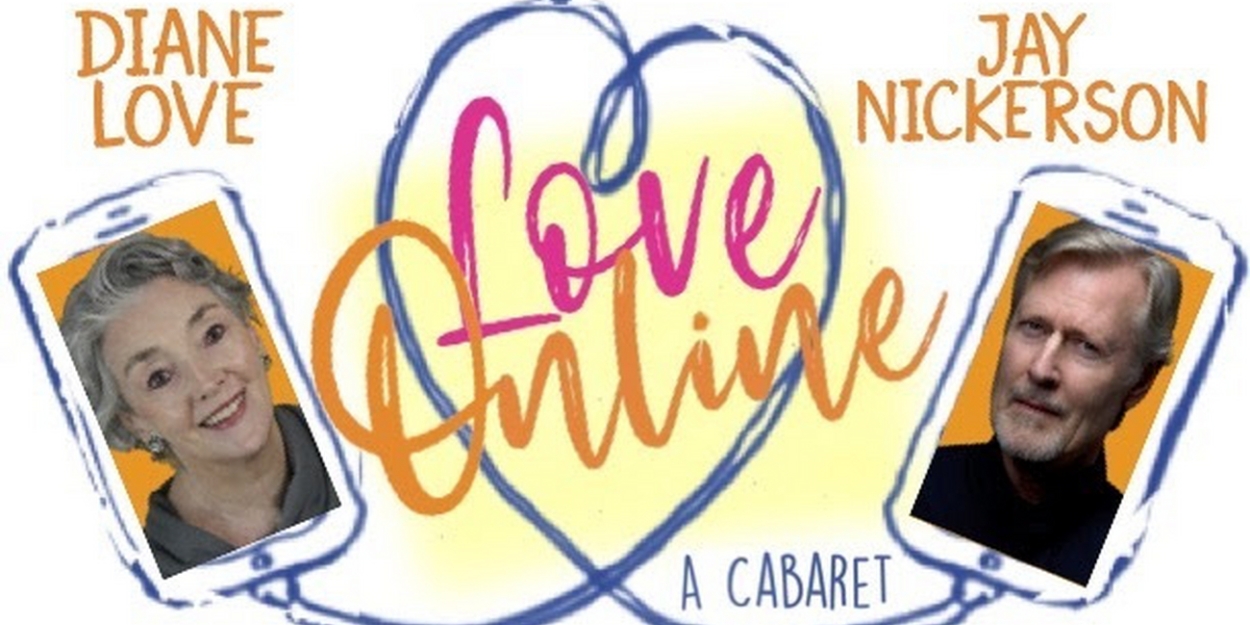 The York Theatre Company To Present Diane Love And Jay Nickerson In Love Online At The Laurie