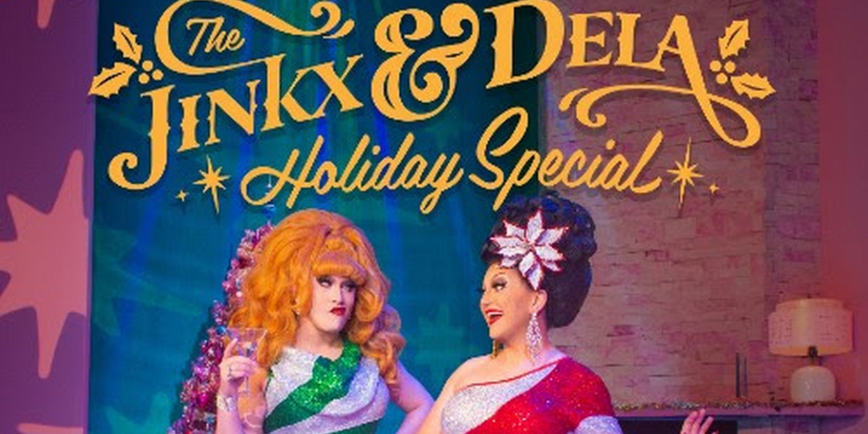 BenDeLaCreme's THE JINKX & DELA HOLIDAY SPECIAL to Premiere Worldwide