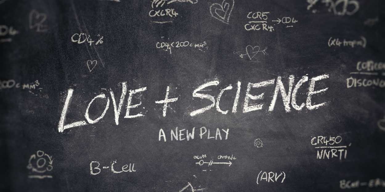 LOVE + SCIENCE From David J. Glass to Premiere at New York City Center Stage II 