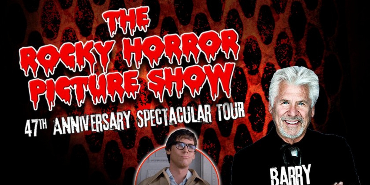 Barry Bostwick Tours With the ROCKY HORROR PICTURE SHOW, Kicking Off This Weekend 