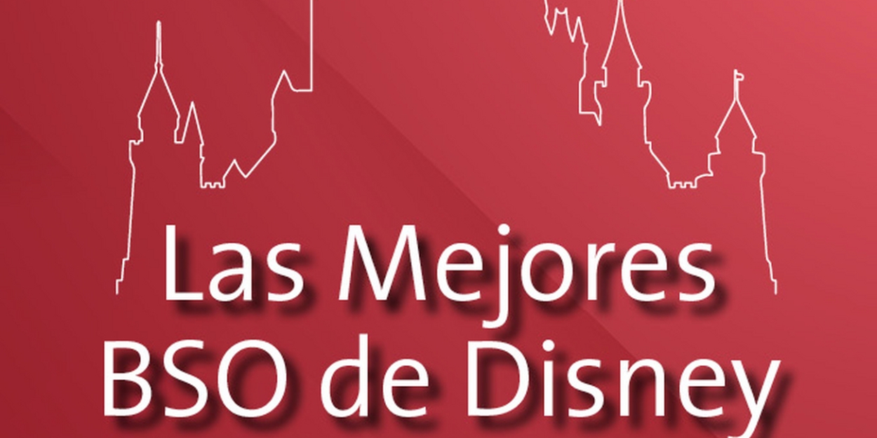 TV: Las Mejores BSO de Disney en Concierto Regresa a Cataluña 