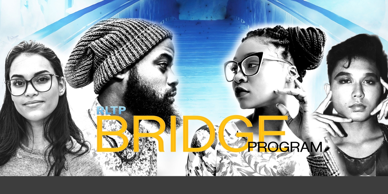 RLTP Announces The Bridge Program