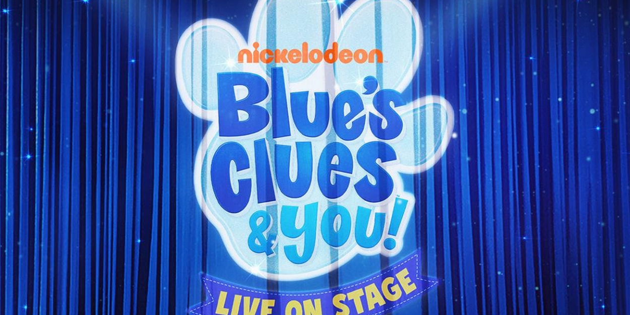 Tickets On Sale for BLUE'S CLUES AND YOU! Coming To The Fisher Theatre October 22-23 