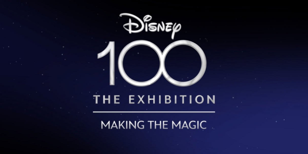 DISNEY100: THE EXHIBITION — MAKING THE MAGIC Special to Air on ABC 