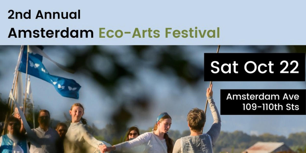 Jody Sperling/Time Lapse Dance Present 2ND ANNUAL AMSTERDAM ECO-ARTS FESTIVAL Saturday, October 22