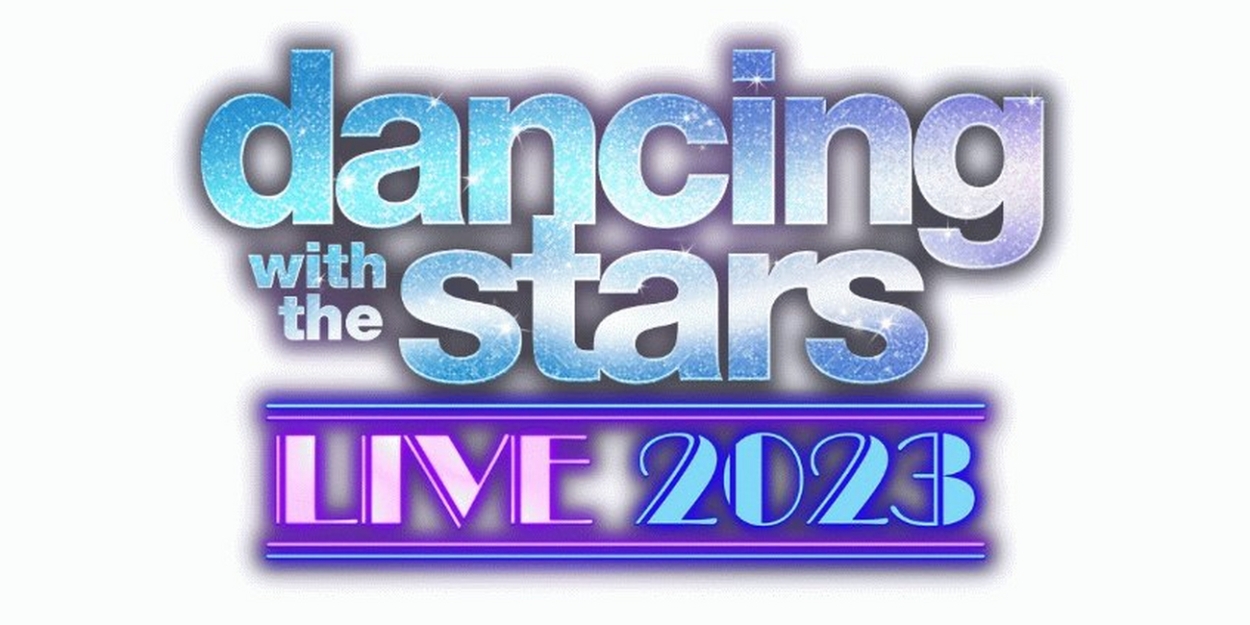 DANCING WITH THE STARS Announces 2023 Live Tour To Stop In Hershey
