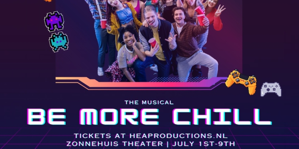 Feature: WIN TWO FREE TICKETS TO OUR HOT NEW MUSICAL BE MORE CHILL! at Zonnehuis Amsterdam  Image