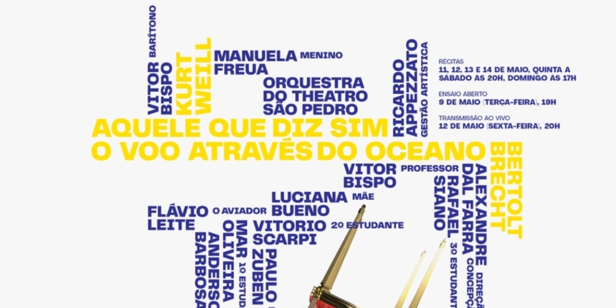 Theatro Sao Pedro presents Weill and Brecht's THE YES SAYER and THE FLIGHT ACROSS THE OCEAN