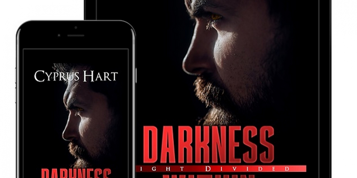 Cyprus Hart Releases New Dark Fantasy Romance DARKNESS WITHIN - Vimarsana News