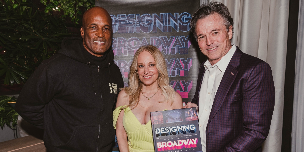 Broadway Community Celebrates Launch of Derek McLane and Eila Mell's New Book DESIGNING BROADWAY 