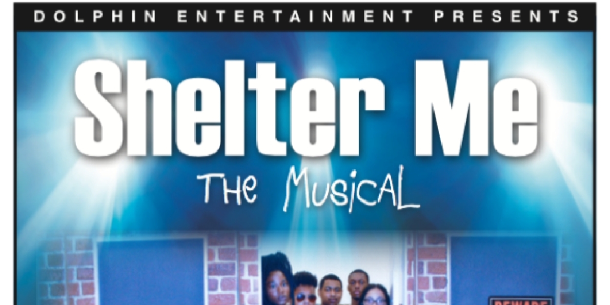 SHELTER ME, THE MUSICAL Comes to The Sheen Center