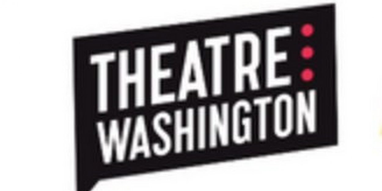 Theatre Washington Announces Unified Extension of Covid19 Safety