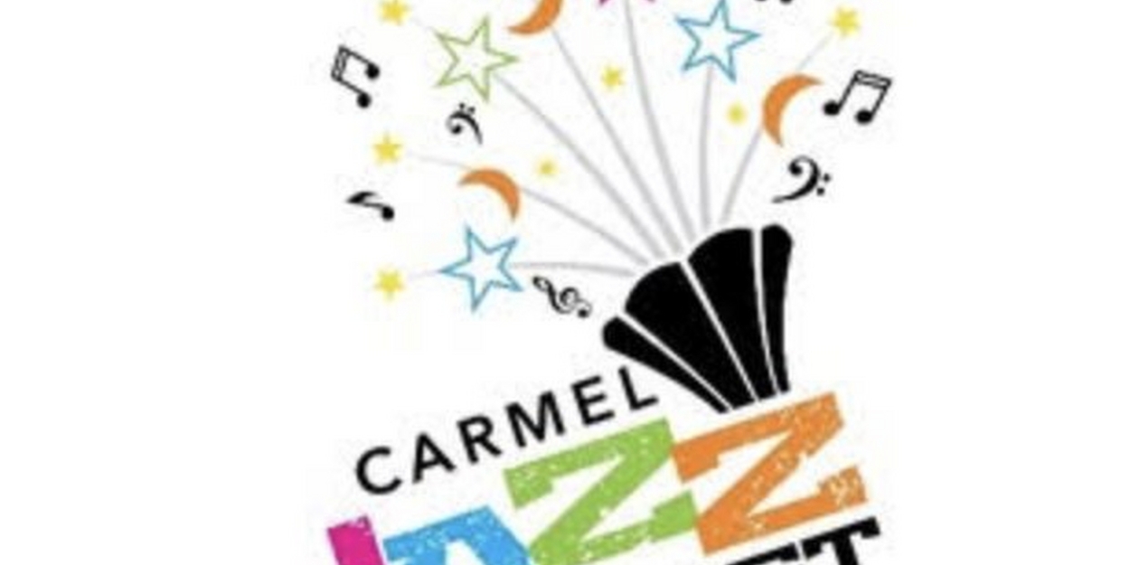 Inaugural Carmel Jazz Festival Set For This August