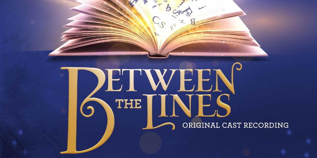 Album Review: The Latest Off-Broadway Cast Album By A Delightful Cast That Reads BETWEEN THE LINES  Image