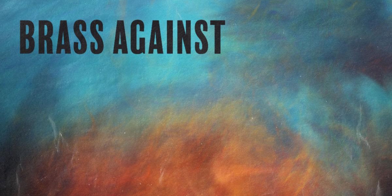 Brass Against Debuts New EP