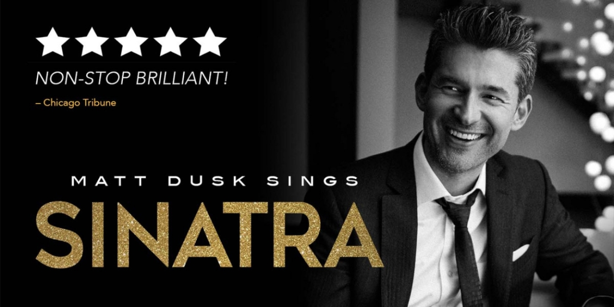 Canadian Crooner Matt Dusks to Sing Sinatra Across Canada And The U.S. On Tour This Fall 