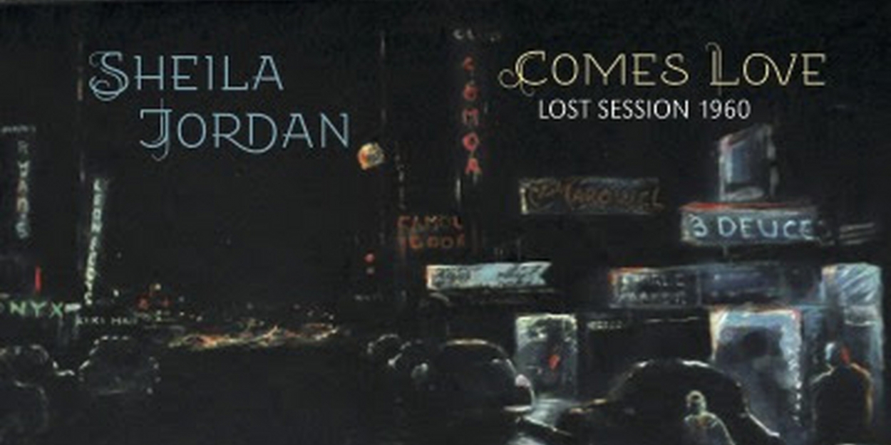 Sheila Jordan&#39;s &#39;Comes Love: Lost Session&#39; Out September 16