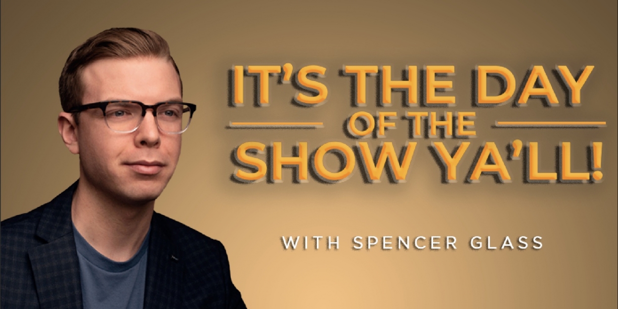 VIDEO: Get a Broadway History Lesson on IT'S THE DAY OF THE SHOW Y'ALL - It's The Day Of The Show Y All