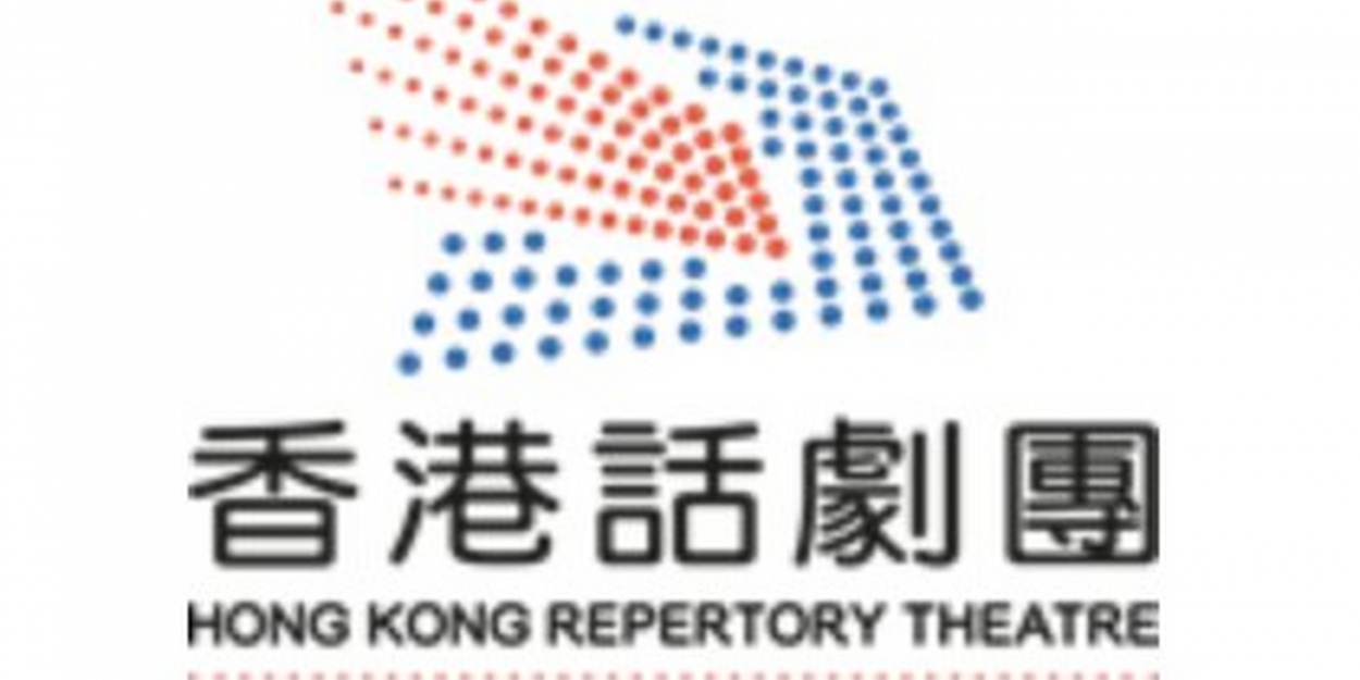 Hong Kong Repertory Theatre Announces 202122 Season