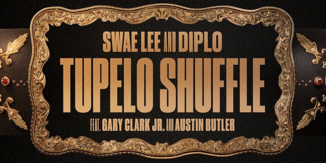 Swae Lee & Diplo Release 'Tupelo Shuffle' From ELVIS Original Motion Picture Soundtrack - Vimarsana News